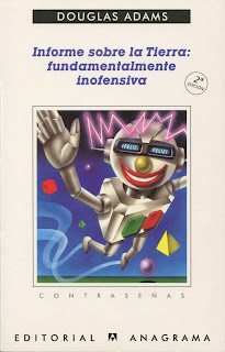 Informe sobre la Tierra: fundamentalmente inofensiva - Douglas Adams