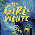 🎃The Girl in White by Lindsay Currie