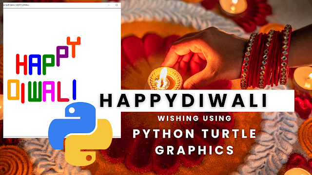 Happy Diwali Wish using Python Turtle Graphics | 2023 Diwali Programming in Python Turtle