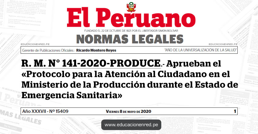 R. M. N° 141-2020-PRODUCE.- Aprueban el «Protocolo para la Atención al Ciudadano en el Ministerio de la Producción durante el Estado de Emergencia Sanitaria»