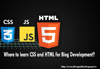 Where to learn CSS and HTML for Blog Development?