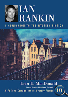 Ian Rankin: A Companion to the Mystery Fiction with photos of Rankin and Scottish townhouses