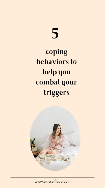 5 coping strategies to help deal with triggers