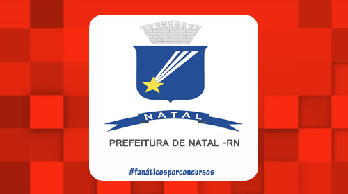 Concurso da Prefeitura de Natal-RN 2016