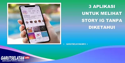 Aplikasi Untuk Melihat Story IG Tanpa Diketahui