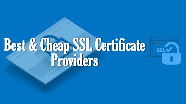 Top 10 Best & Cheap SSL Certificate Providers