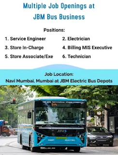 ITI, Diploma, and Graduates Jobs Vacancies  in JBM Electric Bus Company Mumbai Locations for Service Engineer, Electrician, Technician, Store Associate and More Posts