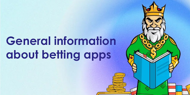 General information about betting apps