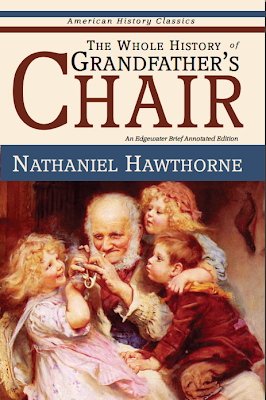 Nathaniel Hawthorne Grandfather's Chair 01