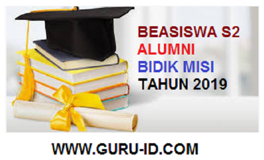 GAMBAR BEASISWA S2 ALUMNI BIDIK MISI TAHUN 2019