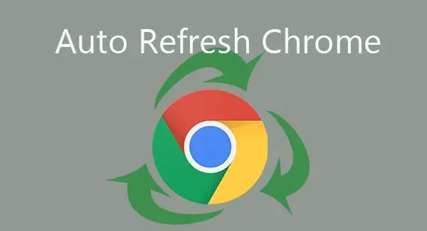3 Chrome Extensions to Auto Refresh Web Pages