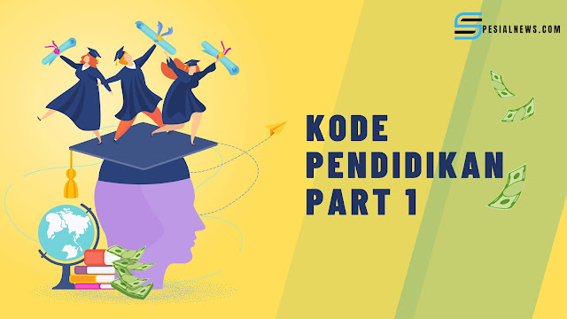 Daftar Kode Pendidikan SK Semua Jurusan Part 1