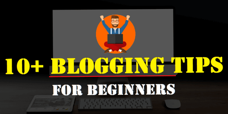 10+ Blogging Tips for Beginners - SubTechz