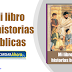 Mi libro de historias bíblicas  - Descargar en pdf