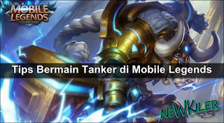 Tips Bermain Tanker di Mobile Legends