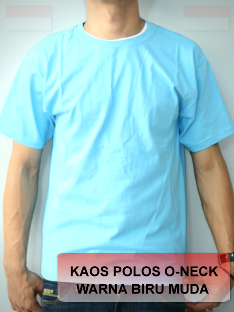 Kaos O  Neck  Warna Biru  Muda   Kaos Polos Kece Murah