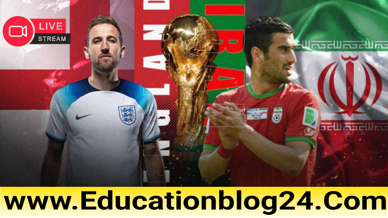 ইংল্যান্ড বনাম ইরান (England vs Iran) ২০২২ লাইভ বিশ্বকাপ ম্যাচ,কবে কখন | England vs Iran Match 2022 live