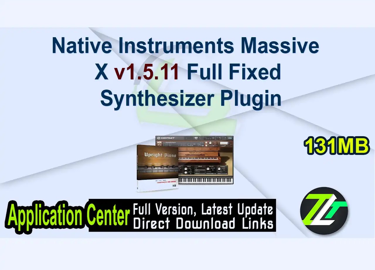 Native Instruments Massive X v1.5.11 Full Fixed Synthesizer Plugin