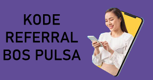 kode referral bos pulsa, Kode Referral Bos Pulsa Semarang, Bos Pulsa Kode referral, Kode Referral Bos Pulsa Termurah