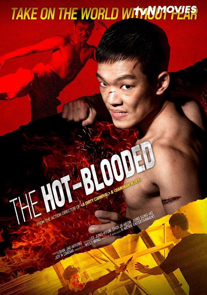 the hot blooded movie 2021 (Korean movie) In Hindi dubbed 720p & 480p