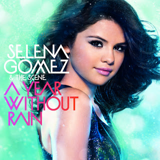 A Year Without Rain Album Cover-Selena Gomez