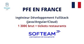[PFE en FRANCE] Ingénieur Développement FullStack (Java/Angular/Cloud)