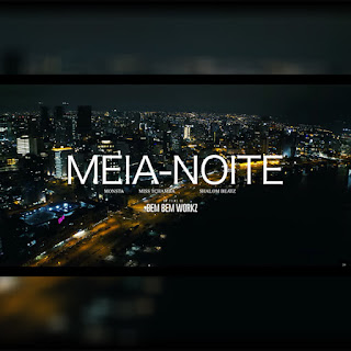 Monsta – Meia Noite (feat. Miss Tchamba) [Download] 2022