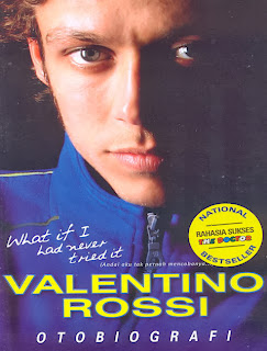 Ebook Otobiografi Valentino Rossi ( Andai aku tak pernah mencoba )