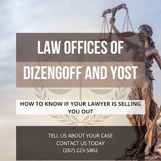 How To Know If Your Lawyer Is Selling You Out