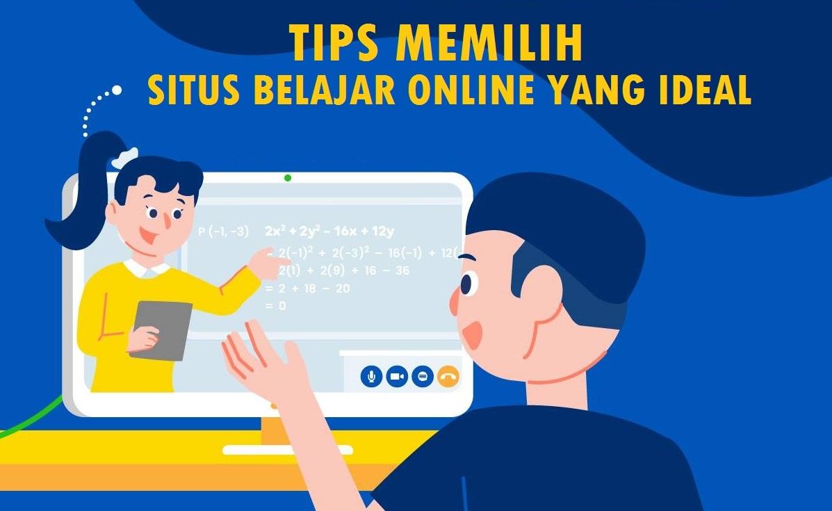Tips Memilih Situs Belajar Online yang Ideal