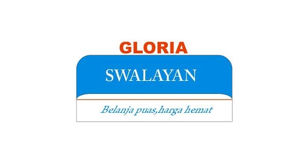Pt Swalayan Gloria Gloria Swalayan