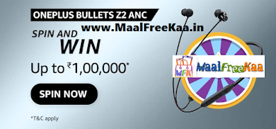 OnePlus Bullets Z2 ANC: Spin & Win Rs 100000