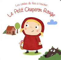 Les contes de fées à toucher - Le Petit Chaperon Rouge - Editions TAM TAM