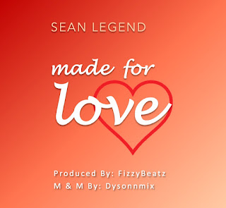Made for Love - Sean Legend