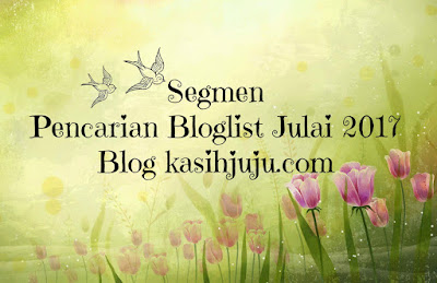 segmen, bloglist, blogger, blog kasihjuju.com, 