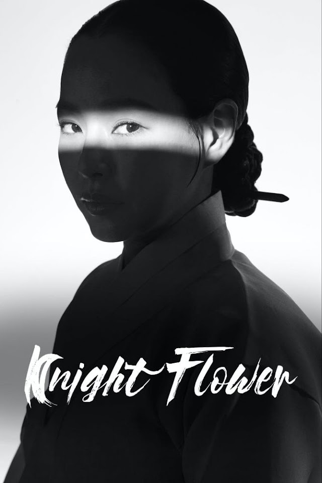 Knight Flower S01 (Episode 4 Added) Korean Drama