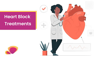 Heart Block Treatments