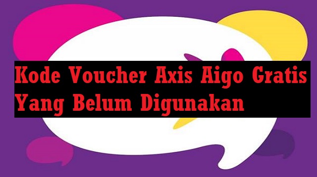 Cara Memasukkan Kode Voucher Axis