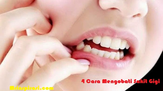 4 Cara Mengobati Sakit Gigi