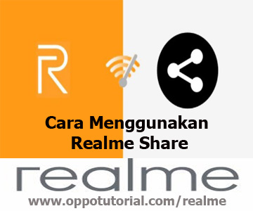 Cara Menggunakan Realme Share