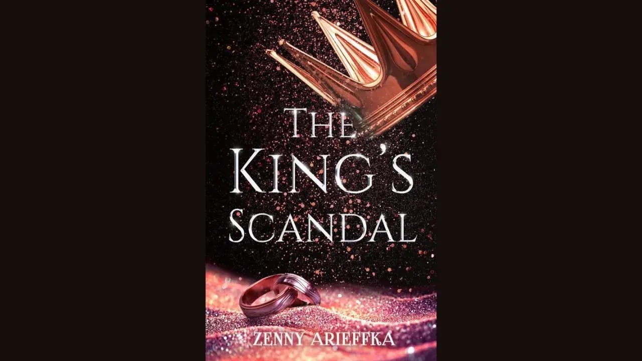 Novel THE KING'S SCANDAL by Zenny Arieffka PDF Terbaru