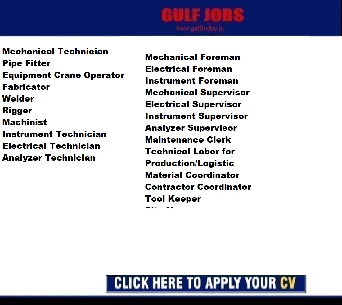 Qatar Jobs-Mechanical Technician-Welder-Rigger-Electrical Foreman-Store Keeper -Valve Technician-Safety Technician-Planning Technician-General Service Foreman-Document Controllers-Safety Supervisor-HVAC Technician-SPPID Designer-CADD Designer-QA/QC Inspector