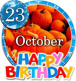 October 23 Birthday Horoscope