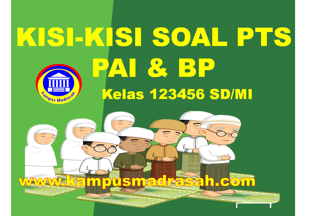 Kisi-kisi Soal PTS PAI Dan BP Kelas 1 2 3 4 5 6 SD