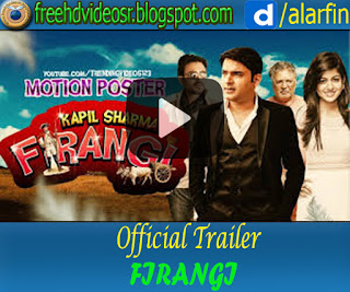 Firangi Official Trailer