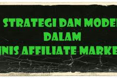 Strategi dan Model dalam Bisinis Affiliate Marketing