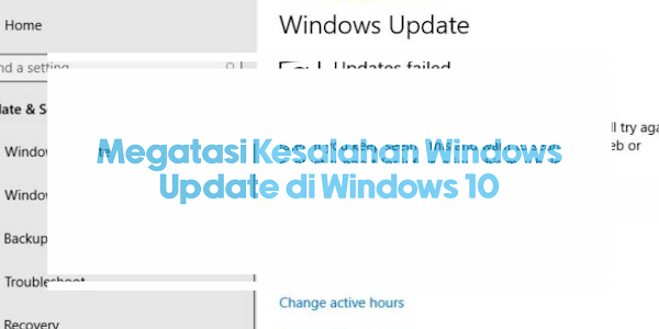Mengatasi Kesalahan Windows Update di Windows 10