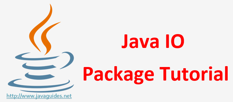 Java IO Package Tutorial