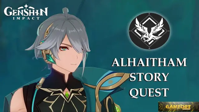 how to complete genshin alhaitham story quests, genshin 3.4 alhaitham story quest rewards, genshin 3.4 story quest, genshin alhaitham story quest