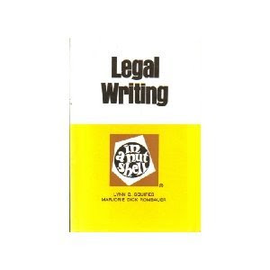 Legal Writing in a Nutshell (Nutshell series)
